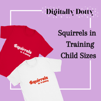 Squirrels in Training T-shirt